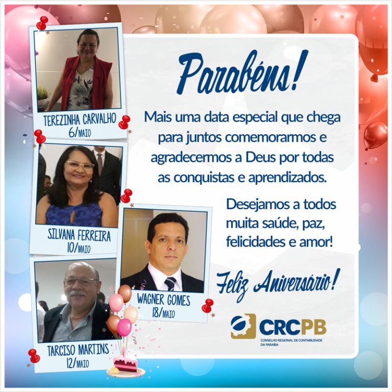 Conselheiros(as) do CRCPB – Mês Maio – O CRCPB parabeniza a todos por essa data tão importante, desejando paz e saúde.