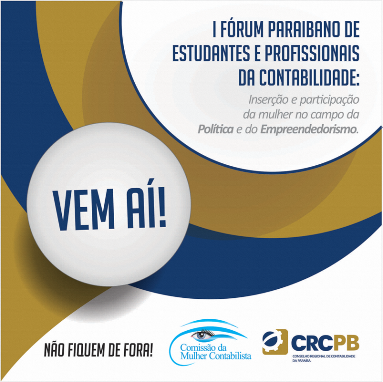 I Fórum Paraibano das Estudantes e das Profissionais da Contabilidade – 04.08.2018 – João Pessoa/PB