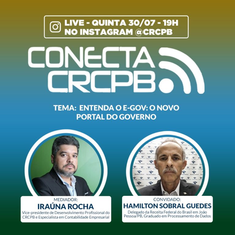 Hoje, quinta-feira, dia 30.07.2020, é dia de #ConectaCRCPB!